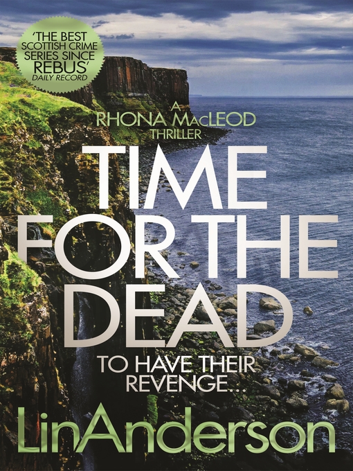 Title details for Time for the Dead by Lin Anderson - Available
